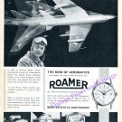 Roamer Watch Co Major Francis Liardon Aero Stunt Pilot Aerobatics Lockheed Vintage 1960 Swiss Ad Roamer Watch Co Major Francis Liardon Aero Stunt Pilot Aerobatics Lockheed Vintage 1960 Swiss Ad