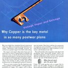 1944 Anaconda Copper & Brass Copper Is The Key to Postwar Plans WWII WW2 1940s Print Ad