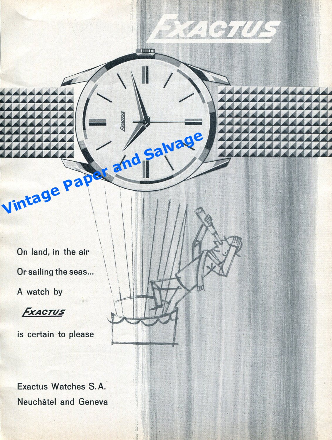 1961 Exactus Watch Company On Land, in the Air or Sailing Seas Swiss Print Ad