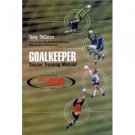 Goalkeeper: Soccer Training Manual