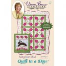 Quilt in a Day Quilt Pattern Magnolia Bud Eleanor Burns New Store Stock