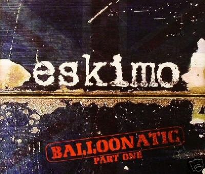 ESKIMO BALLOONATIC PART 1 COLLECTORS PSY-TRANCE CD