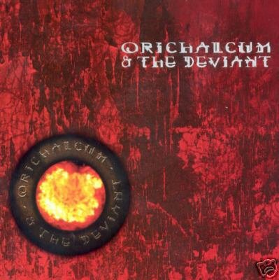 ORICHALCUM & AND THE DEVIANT ULTIMATE DARK TRANCE CD