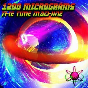 1200 MICS MICROGRAMS THE TIME MACHINE PSY-TRANCE CD
