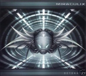 MIRACULIX DETONATOR RARE 2002 PSY-TRANCE OOP CD