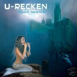 U-RECKEN AQUATIC SERENADE RARE ISRAEL TRANCE CD IMPORT