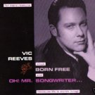 VIC REEVES BORN FREE OH MR SONGWRITER SUPERB CD NEW