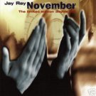 JAY RAY NOVEMBER SUPERB DOUBLE LTD EDN CD NEW