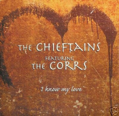 THE CHIEFTAINS CORRS I KNOW MY LOVE RARE ALT CD IMPORT