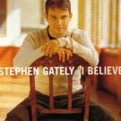 STEPHEN GATELEY I BELIEVE V RARE OOP CD - NEW