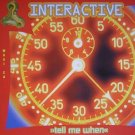 INTERACTIVE TELL ME WHEN REMIXES RARE CD IMPORT