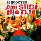 SCOOTER AIII SHOT THE DJ RARE CD IMPORT + VIDEO
