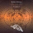  TERRA FERMA FLOATING RARE GERMAN 1996 HARD TRANCE CD