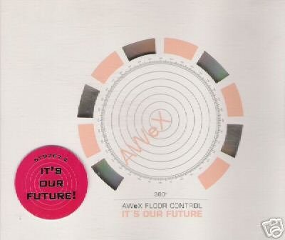 AWEX FLOOR CONTROL IT'S OUR FUTURE RARE 1995 CD - NEW