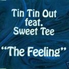 TIN TIN OUT THE FEELING SUPERB 35 MIN REMIX CD NEW