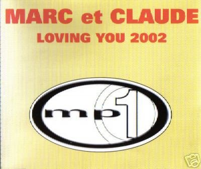 MARC ET CLAUDE LOVING YOU 2002 RARE REMIXES CD NEW