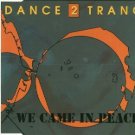 DANCE 2 TRANCE WE CAME IN PEACE V RARE CD - NEW