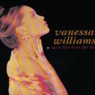  VANESSA WILLIAMS SAVE THE BEST FOR LAST CD RARE SLEEVE
