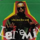 SHINEHEAD LET 'EM IN RARE OOP CD NEW & SEALED