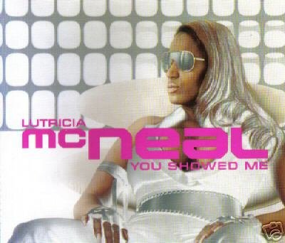 LUTRICIA MCNEAL YOU SHOWED ME ULTIMATE 6 TRACK RARE CD