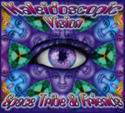 SPACE TRIBE AND & FRIENDS KALEIDESCOPIC VISION CD