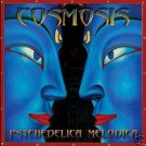 COSMOSIS PSYCHEDELICA MELODICA ULTIMATE PSY-TRANCE CD