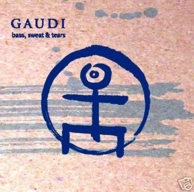 GAUDI BASS SWEAT & AND TEARS SUPERB CANADIAN IMPORT CD