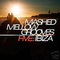 MASHED MELLOW GROOVES 5 FIVE IBIZA TEN MADISON RARE CD