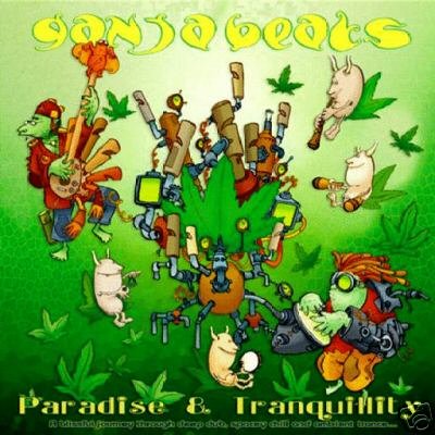 GANJA BEATS PARADISE & AND TRANQUILITY RARE AMBIENT CD