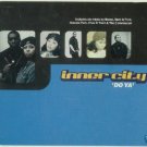 INNER CITY DO YA 6 TRACK REMIXES COLLECTORS CD NEW