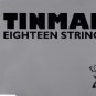 TINMAN EIGHTEEN STRINGS 4 TRACK CD NEW & SEALED