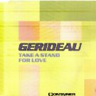 GERIDEAU TAKE A STAND FOR LOVE DEEP HOUSE CD NEW