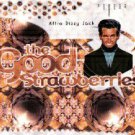THE GOOD STRAWBERRIES AFFRO DIZZY JACK CD NEW