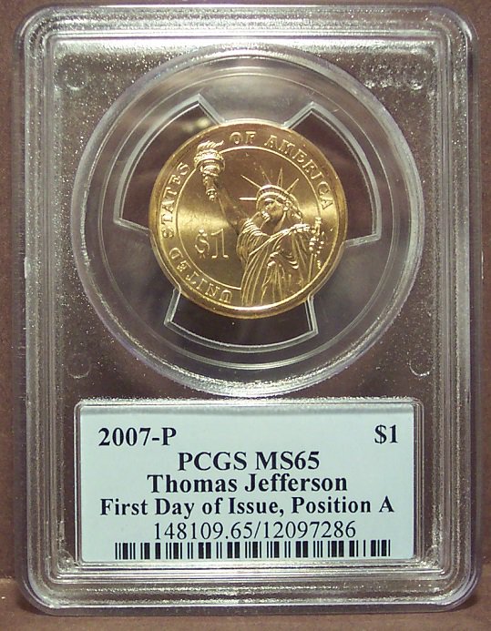 2007-P Thomas Jefferson Dollar PCGS MS65 First Day of Issue #G070