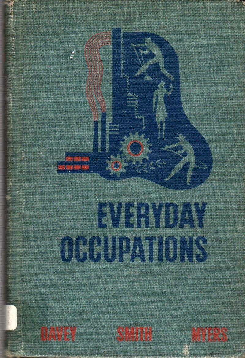 Everyday Occupations - 1941 - Vintage Book
