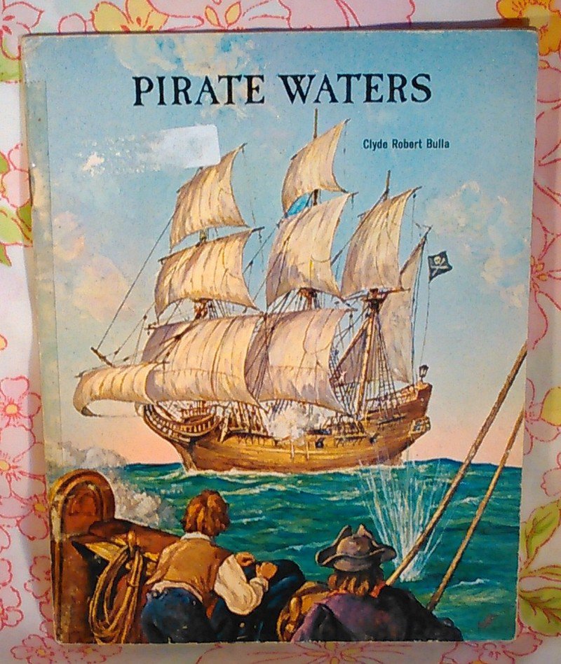 Pirate Waters - Clyde Robert Bulla - James Flux - 1963 - Vintage Book