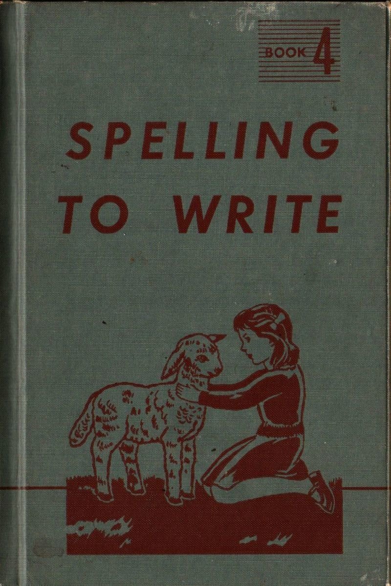 Spelling to Write Book 4 Inscr. to KY Gov. Simeon Willis - Miller, Moore, Foster, 1945, Vintage Book