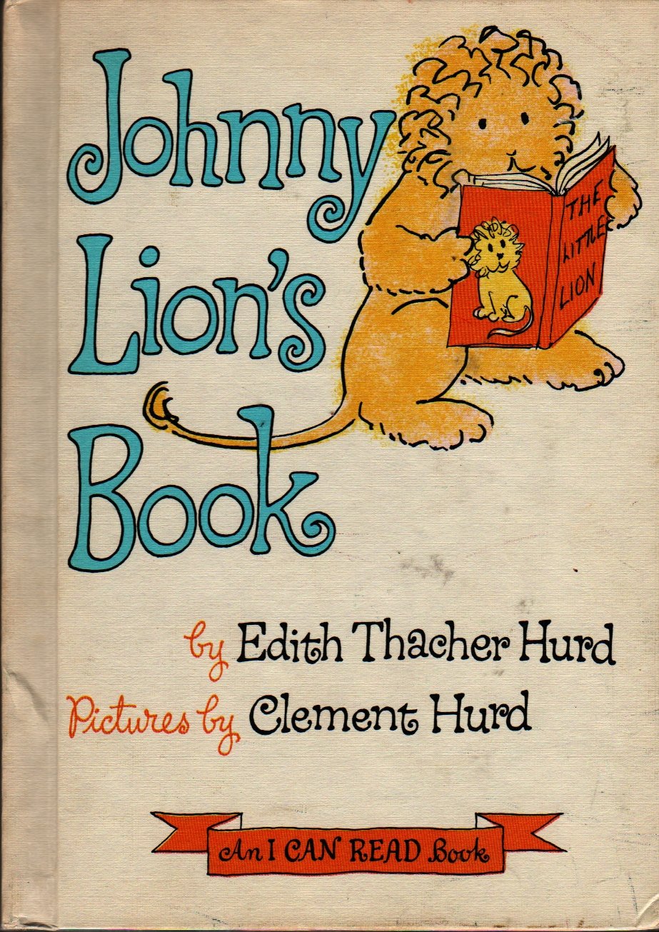 Johnny Lion's Book An I Can Read Book - Edith Thacher Hurd - Clement Hurd - 1965 - Vintage Kids Book