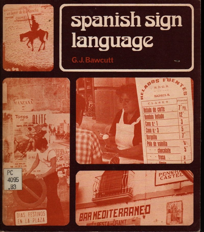 Spanish Sign Language - G. J. Bawcutt - 1979 - Vintage Language Instruction Book
