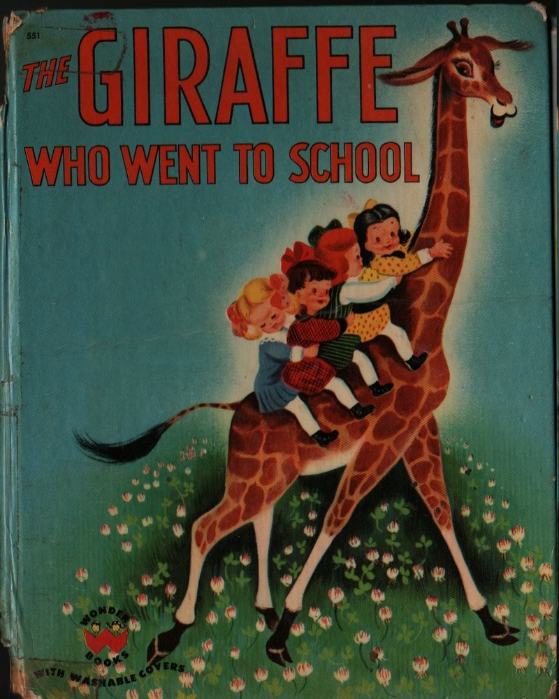 The Giraffe Who Went to School - Irma Wilde - 1951 - Vintage Kids Book