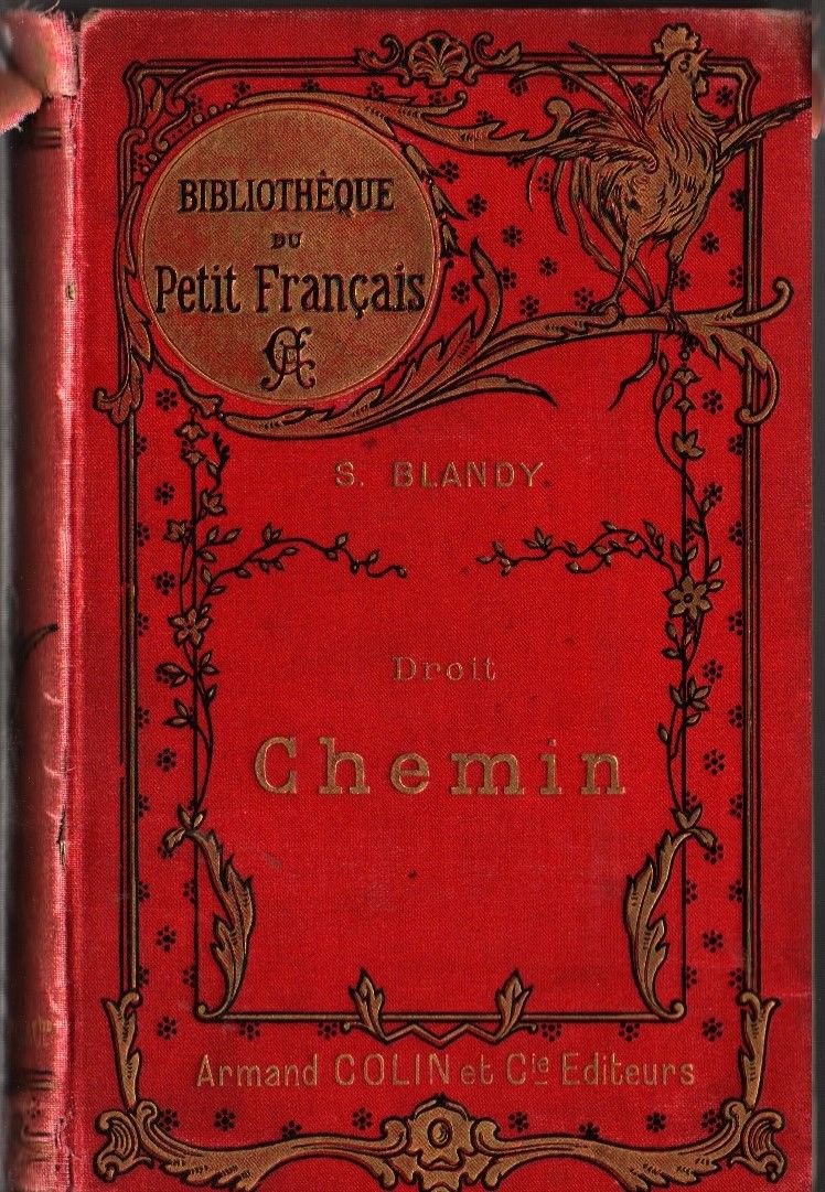 Droit Chemin Bibliotheque du Petit Francais Blandy, Gil-Baer (1894) Vintage Book