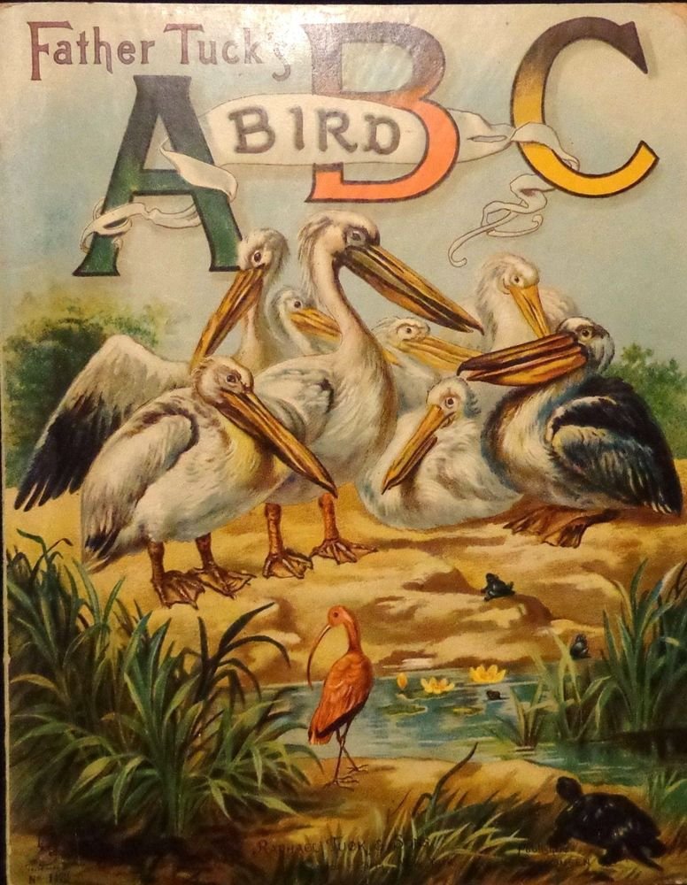 Father Tuck's Bird ABC #1472 Vintage Book Published Circa 1890 Good Condition