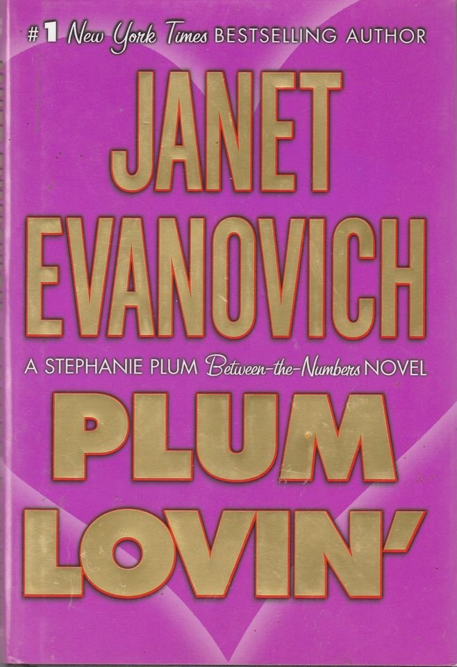 Plum Lovin' (Stephanie Plum Between the Numbers) by Evanovich,