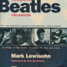 The Complete Beatles Chronicle: The Only Definitive guide to the Beatles'
