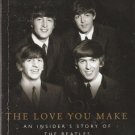 The Love You Make: An Insider's Story of the Beatles by Peter Brown