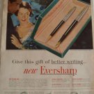 50s Eversharp Pen Set Ad~Better Writing~Writes instantly,cleaner,smoother,longer