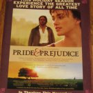 Pride & Prejudice Movie Ad~Keira Knightley~Beloved Author Jane Austen Romance
