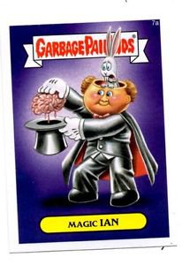 Magic Ian Single 2015 Topps Garbage Pail Kids #7a