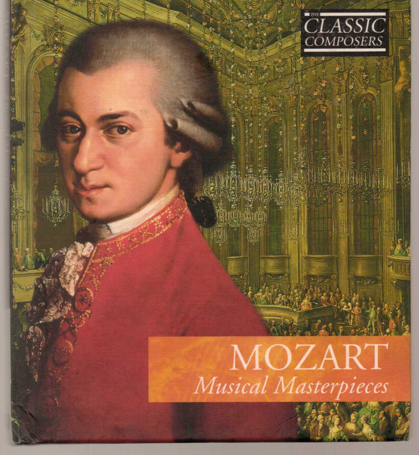 Mozart Musical Masterpieces Mozart Musical Masterpieces