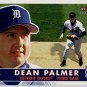 2001 Fleer Tradition #312 Dean Palmer